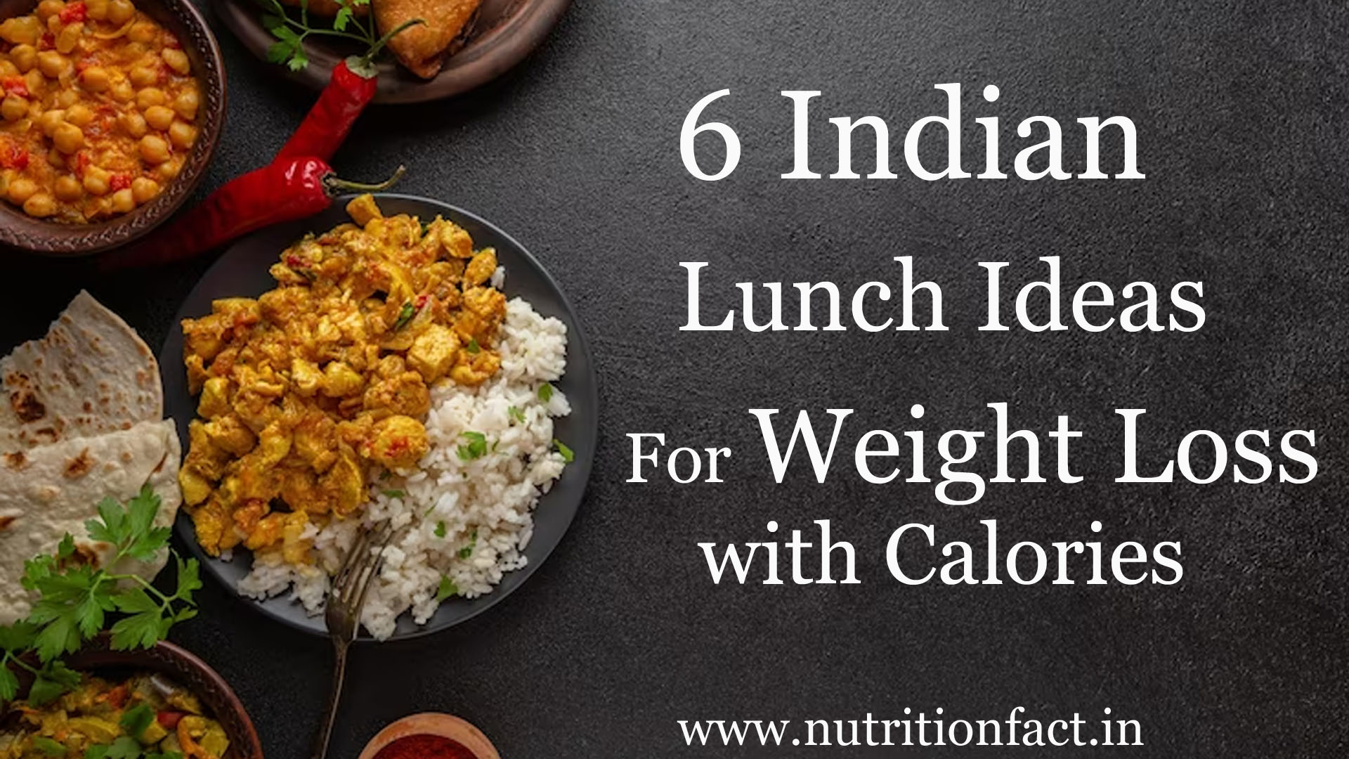 6 Indian Lunch Recipes For Weight Loss with Calories