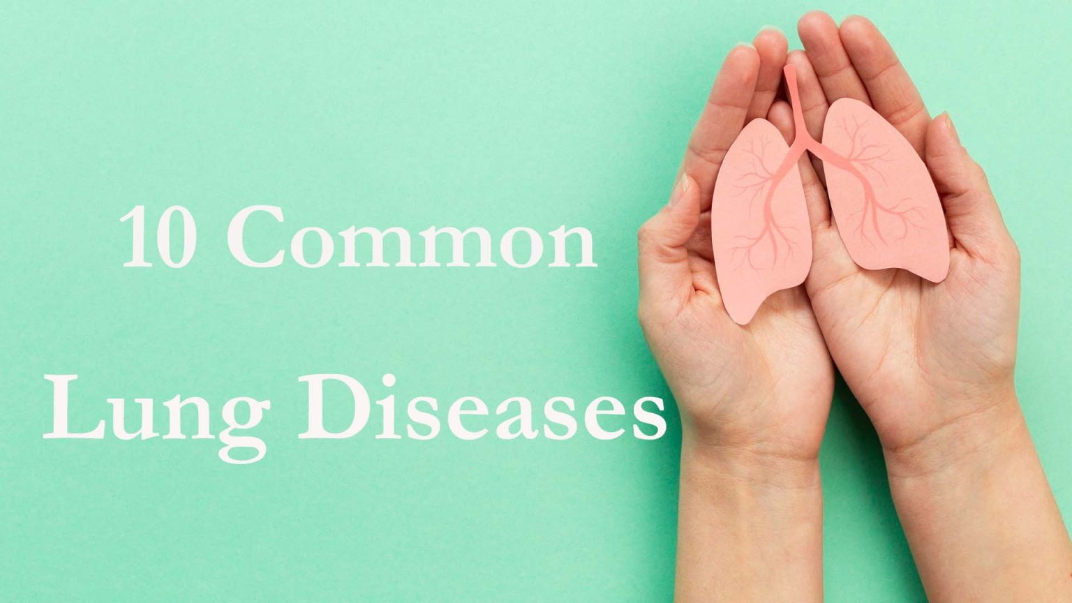 10 Common Lung Diseases NutritionFact.in