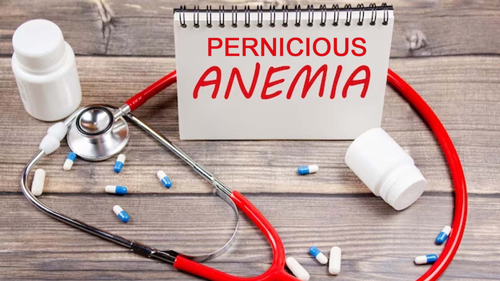Pernicious Anemia Written on Board
